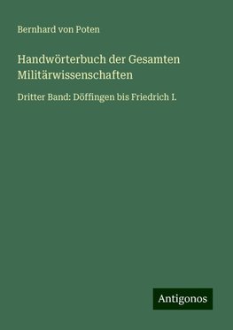 Handwörterbuch der Gesamten Militärwissenschaften