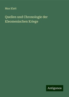 Quellen und Chronologie der Kleomenischen Kriege