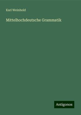 Mittelhochdeutsche Grammatik