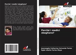 Perché i medici sbagliano?