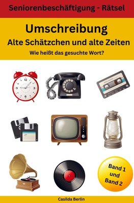 Umschreibung Alte Schätzchen und alte Zeiten - Wie heißt das gesuchte Wort? Band 1 und 2