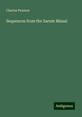 Sequences from the Sarum Missal