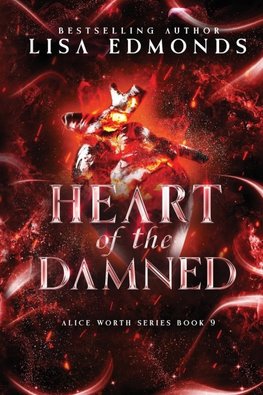 Heart of Damned (Alice Worth Book 9)