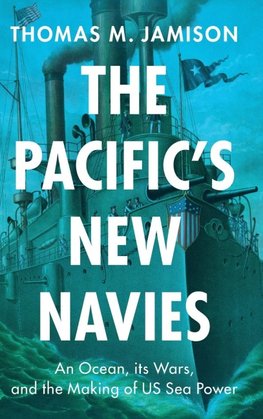 The Pacific's New Navies