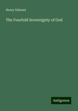 The Fourfold Sovereignty of God