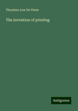 The invention of printing