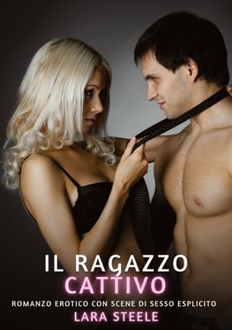 Il Cattivo Ragazzo