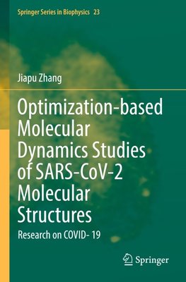 Optimization-based Molecular Dynamics Studies of SARS-CoV-2 Molecular Structures