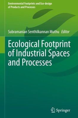 Ecological Footprint of Industrial Spaces and Processes