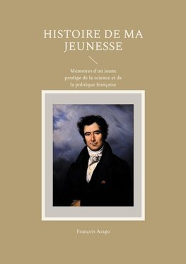 Histoire de ma jeunesse