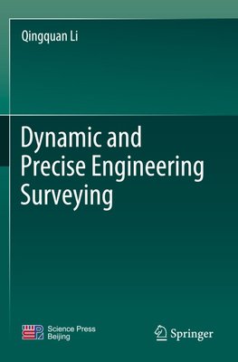 Dynamic and Precise Engineering Surveying