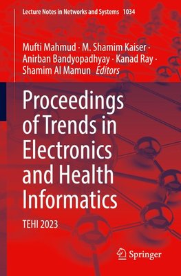 Proceedings of Trends in Electronics and Health Informatics