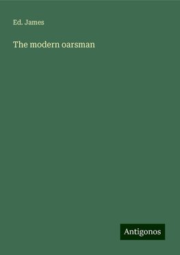 The modern oarsman