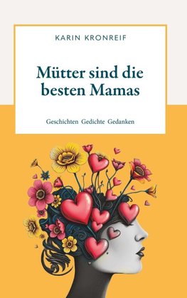 Mütter sind die besten Mamas