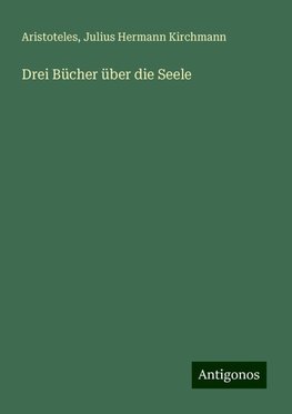 Drei Bücher über die Seele