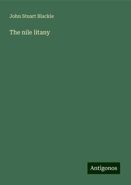 The nile litany