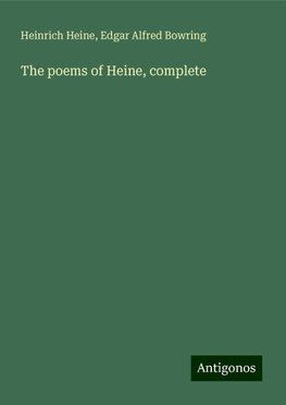 The poems of Heine, complete