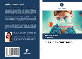 TISSUE ENGINEERING