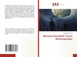 Wernicke-Korsakoff: Vision Bioinorganique