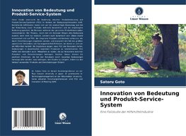 Innovation von Bedeutung und Produkt-Service-System