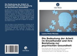 Die Bedeutung der Arbeit im Einzelhandel und ihre Beziehung zur psychischen Gesundheit