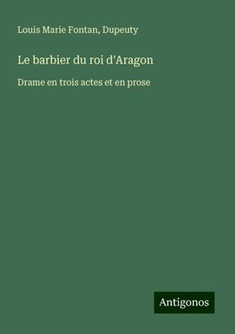 Le barbier du roi d'Aragon