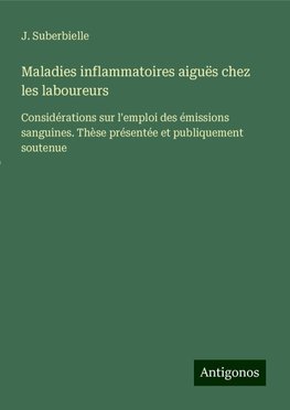 Maladies inflammatoires aiguës chez les laboureurs