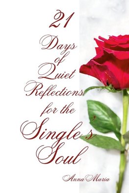 21 Days of Quiet Reflections for the Single's Soul