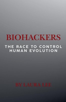 Biohackers