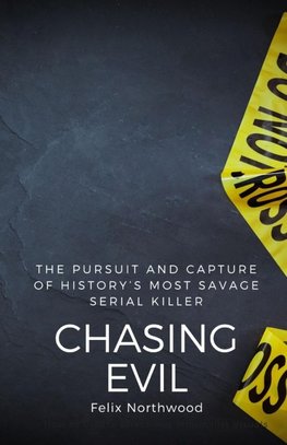 Chasing Evil