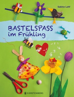 Bastelspaß im Frühling