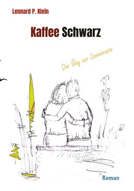 Kaffee Schwarz,  Roman