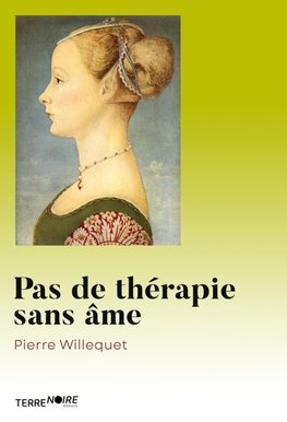 Pas de thérapie sans âme