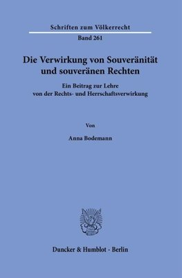 Die Verwirkung von Souveränität und souveränen Rechten