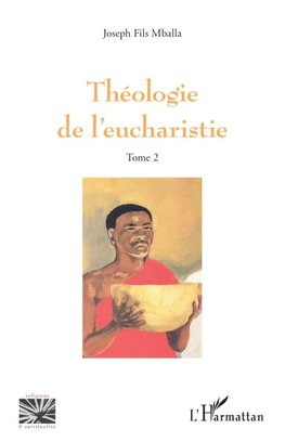 Théologie de l¿eucharistie Tome 2