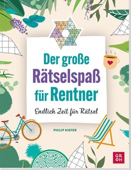 Der große Rätselspaß für Rentner