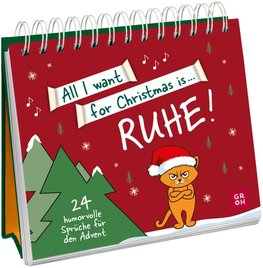 All I want for Christmas is... Ruhe!