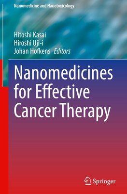 Nanomedicines for Effective Cancer Therapy