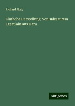 Einfache Darstellung' von salzsaurem Kreatinin aus Harn