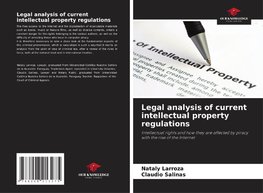 Legal analysis of current intellectual property regulations