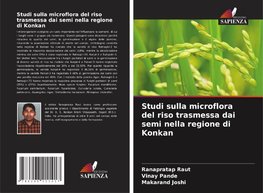 Studi sulla microflora del riso trasmessa dai semi nella regione di Konkan