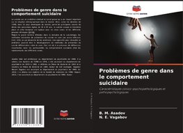 Problèmes de genre dans le comportement suicidaire