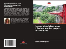 Lignes directrices pour l'évaluation des projets ferroviaires