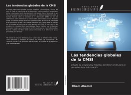 Las tendencias globales de la CMSI