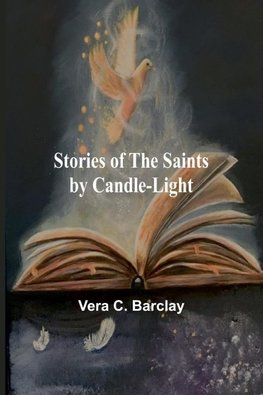 Stories of the Saints by Candle-Light