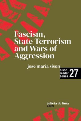 Fascism, State Terrorism and Wars of Aggression