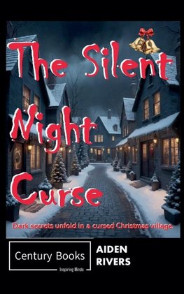 The Silent Night Curse