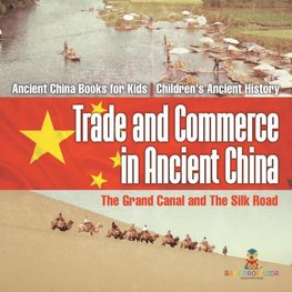 Trade and Commerce in Ancient China