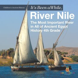 It's Been A While, River Nile