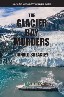 The Glacier Bay Murders